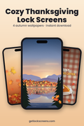 Cozy Thanksgiving Pack — 4 Lock Screens